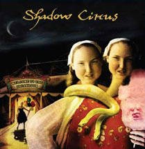 shadow circus medium